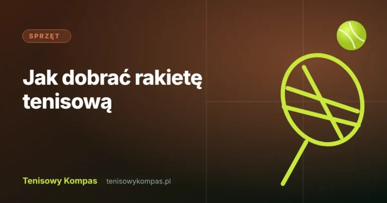Rakieta tenisowa – parametry do wyboru