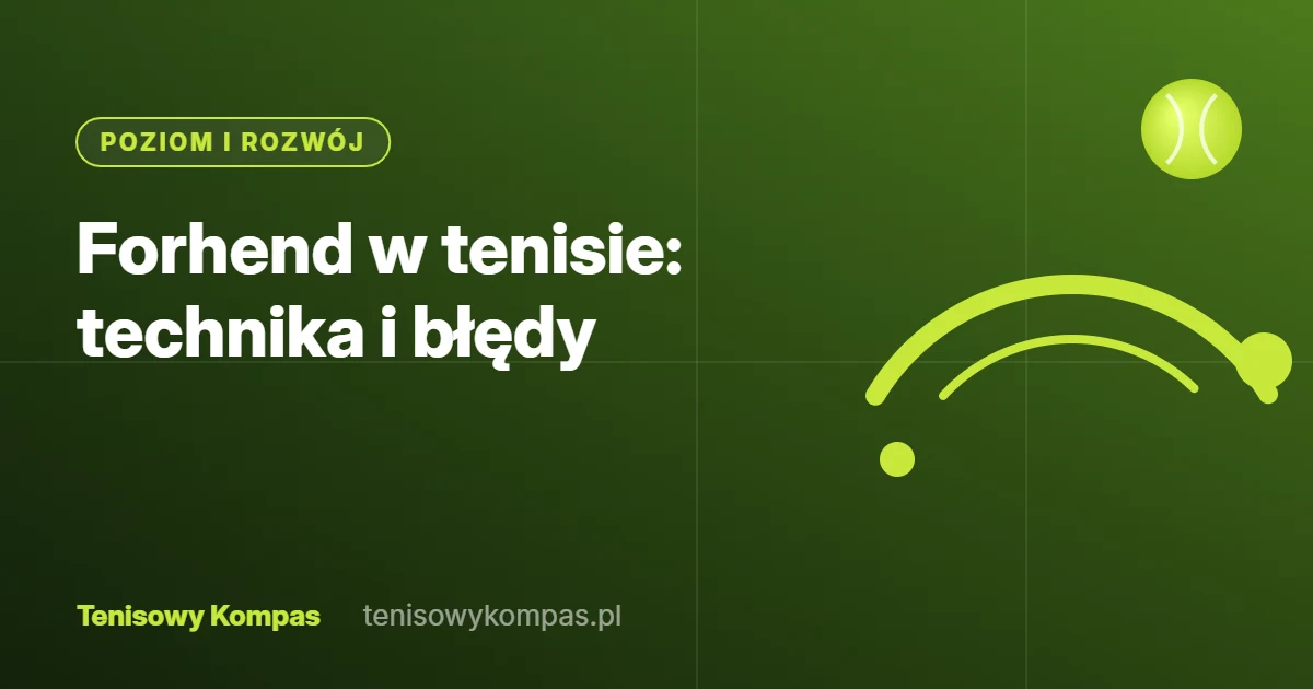 Forhend w tenisie – okładka poradnika Tenisowego Kompasu