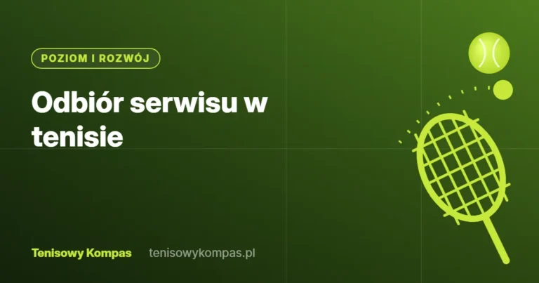 Odbiór serwisu w tenisie – okładka poradnika Tenisowego Kompasu