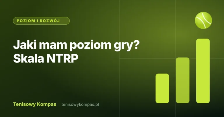 Skala NTRP – poziomy gry w tenisa od 1.5 do 5.0